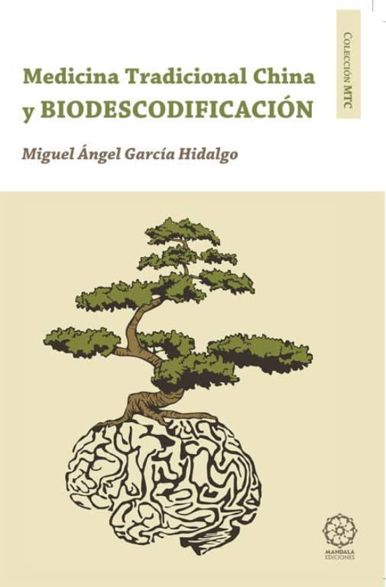 Medicina Tradicional China Y Biodescodificación