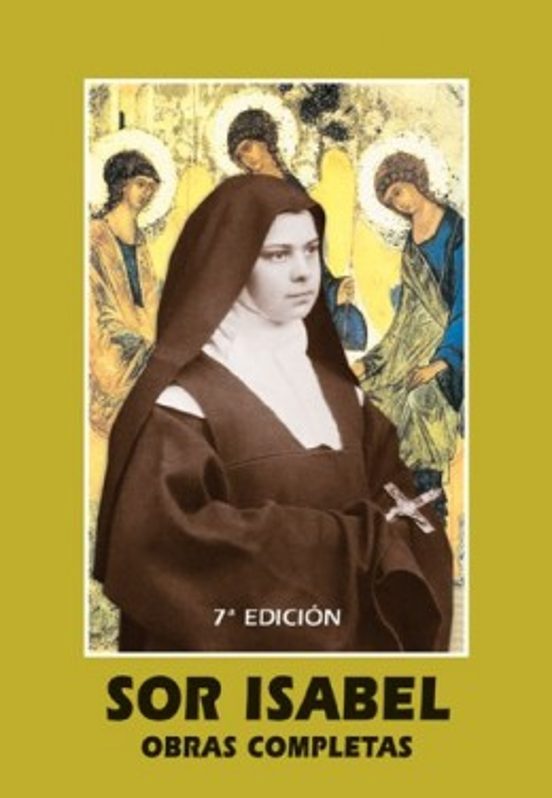Sor Isabel De La Trinidad: Obras Completas