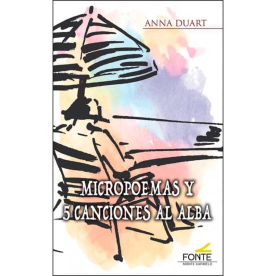 Micropoemas Y 5 Canciones Al Alba