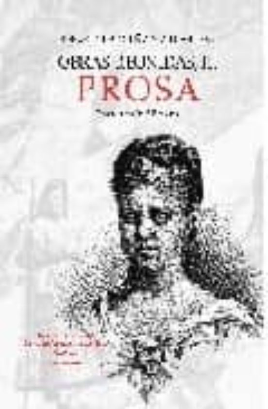 Rosario De Acuña Y Villanueva: Obras Reunidas Tomo Iii: Prosa