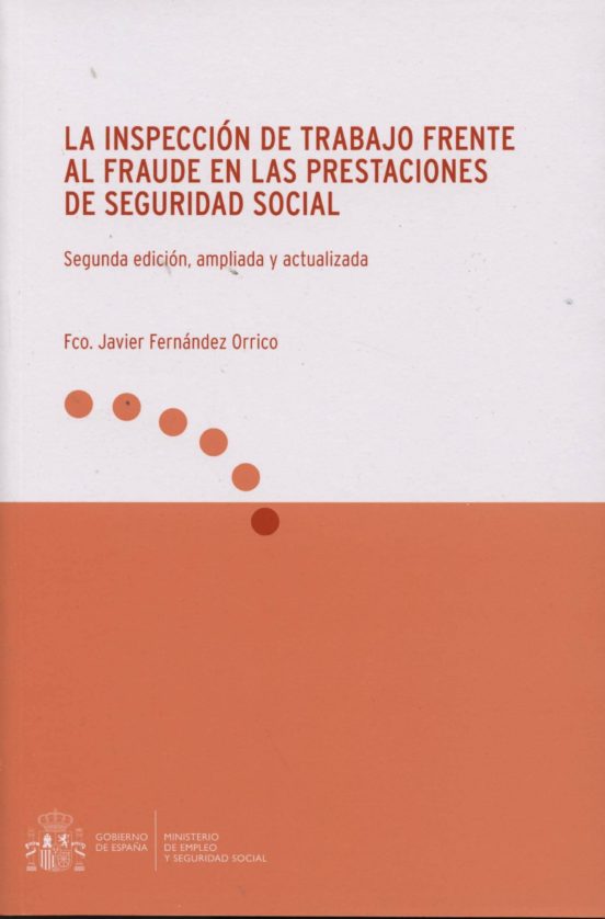 La Inspección De Trabajo Frente Al Fraude En Las Prestaciones De Segur