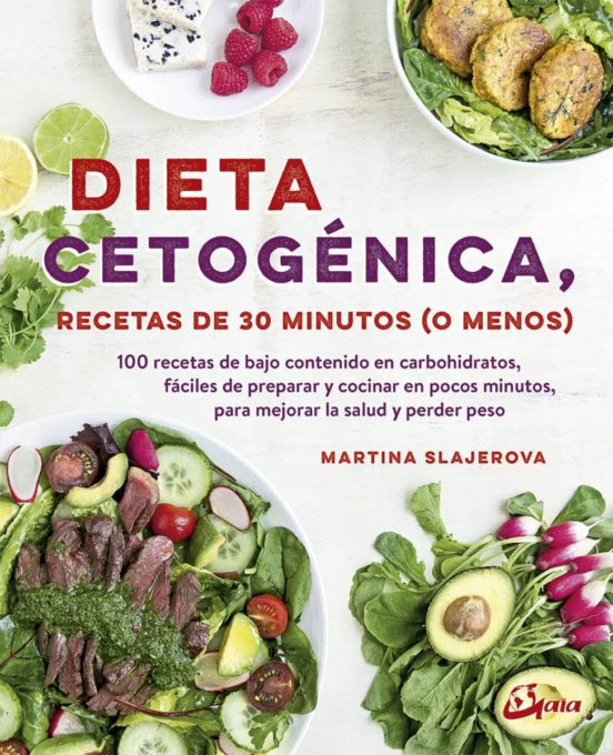Dieta Cetogenica Recetas De 30 Minutos : 100 Recetas De Bajo