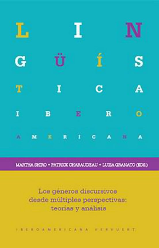 Los Generos Discursivos Desde Multiples Perspectivas: Teorias Y A Nali