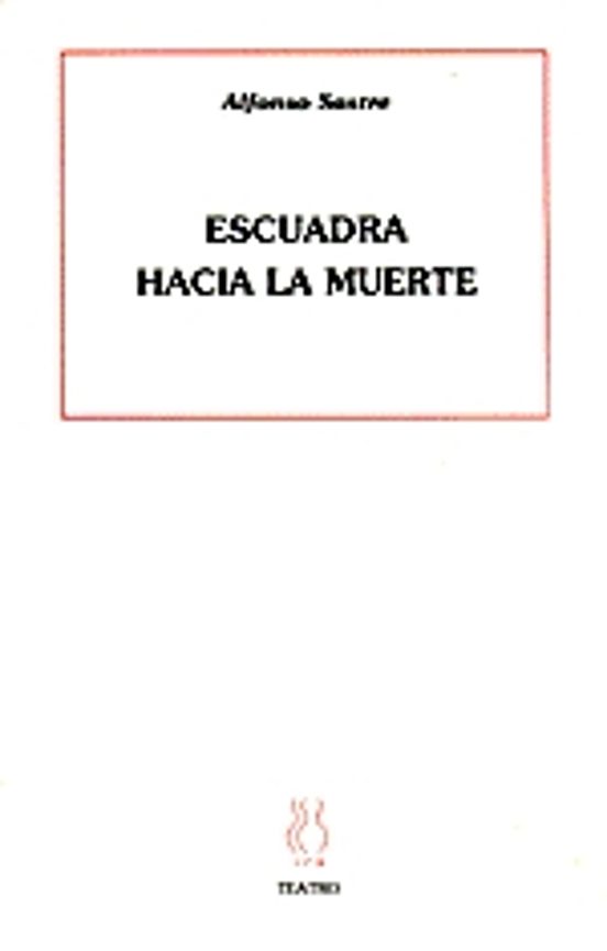 Escuadra Hacía La Muerte
