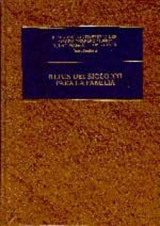 Retos Del Siglo Xxi Para La Familia