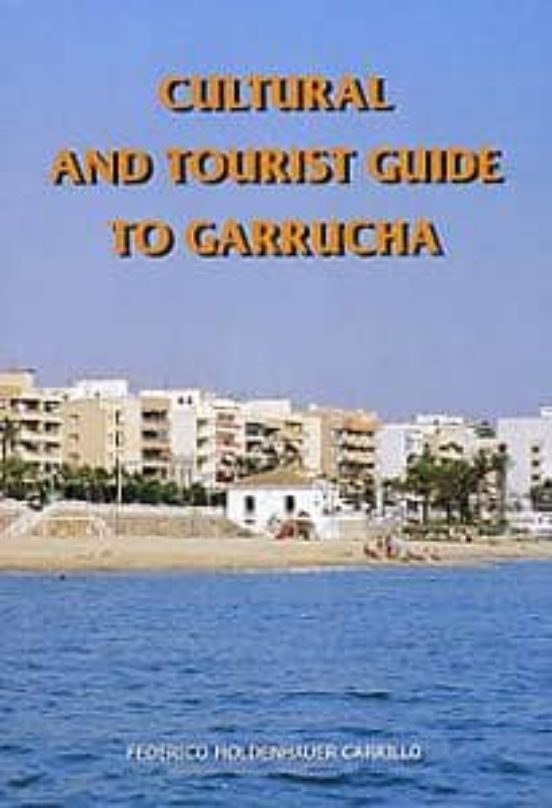 Cultural And Tourist Guide To Garrucha