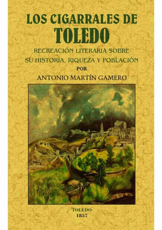 Los Cigarrales De Toledo