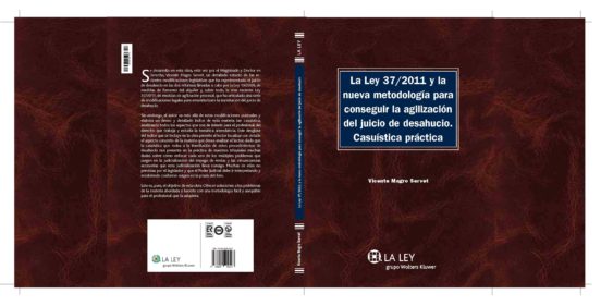 La Ley 37/2011 Y La Nueva Metodologia Para Conseguir La Agilidad Del J