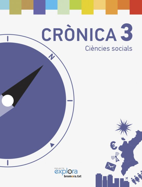 Ciencies Socials 3º Primaria. Cronica. Projecte Explora