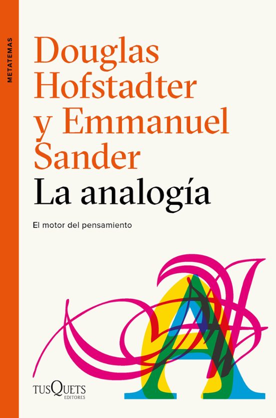 La Analogia: El Motor Del Pensamiento