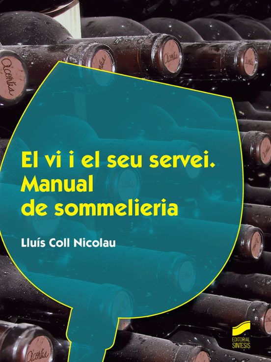 El VI i el Seu Servei: Manual de Sommelieria