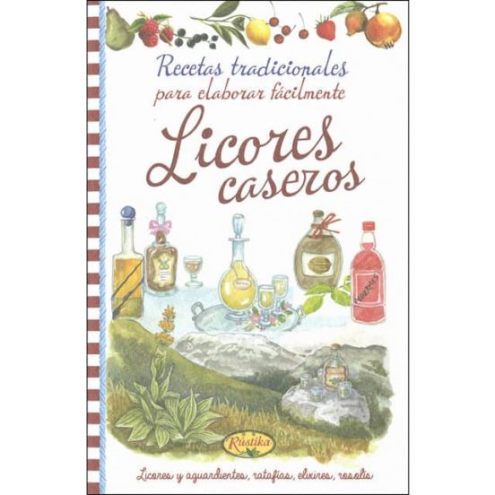Licores Caseros