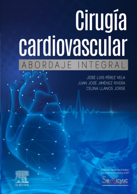 Cirugía Cardiovascular. Abordaje Integral