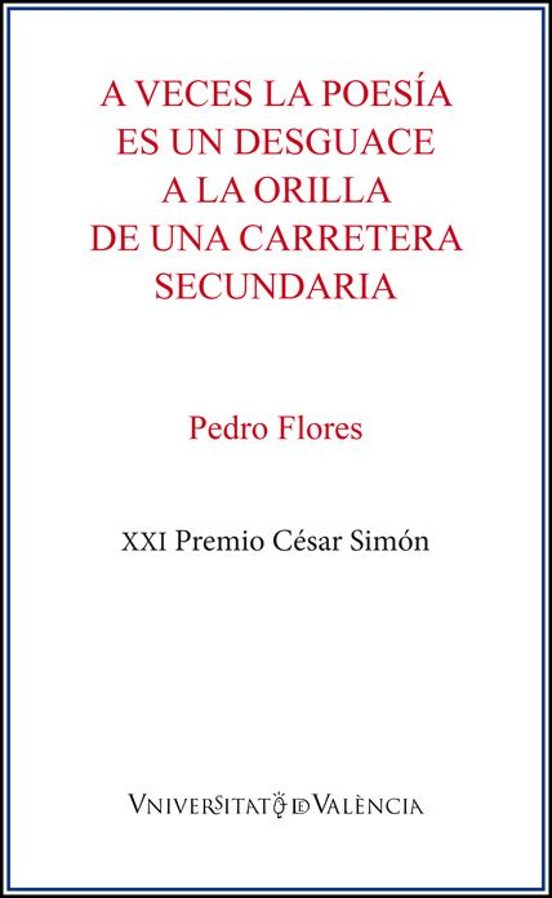 A Veces La Poesía Es Un Desguace A La Orilla De Una Carretera Secundaria