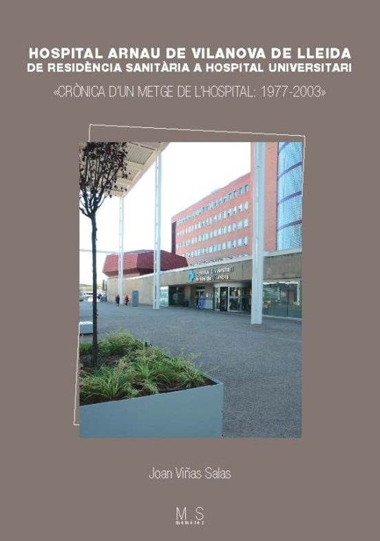 Hospital Arnau de Vilanova de Lleida de Residéncia Sanitária a Ho Spit