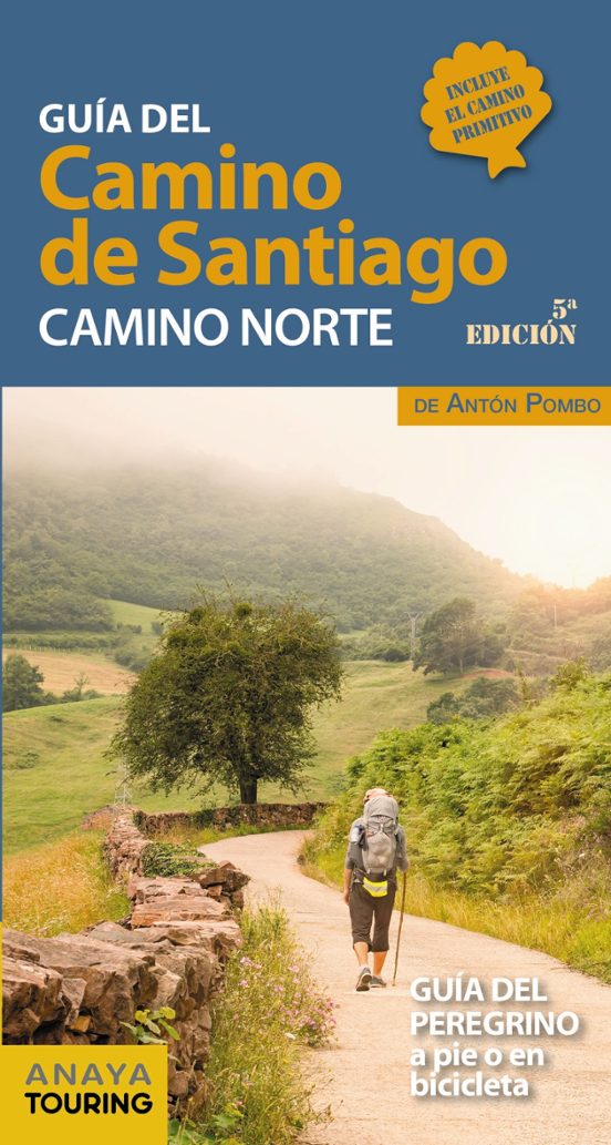 Guía Del Camino De Santiago. Camino Norte