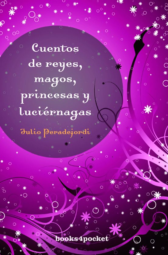 Cuentos De Reyes Magos Princesas Y Luciernagas