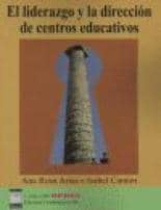 El Liderazgo Y La Direccion De Centros Educativos