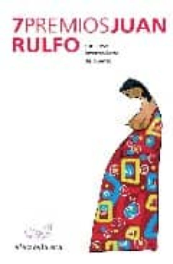 7 Premios Juan Rulfo