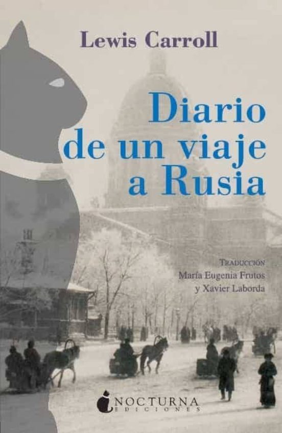 Diario De Un Viaje A Rusia