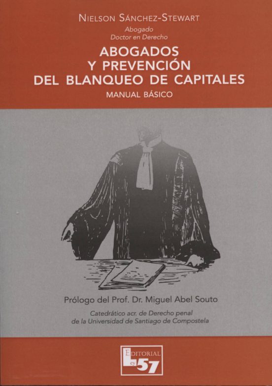 Abogados Y Prevencion Del Blanqueo De Capitales: Manual Basico