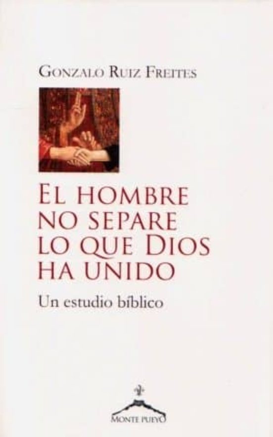El Hombre No Separe Lo Que Dios Ha Unido. Un Estudio Bíblico: La Super