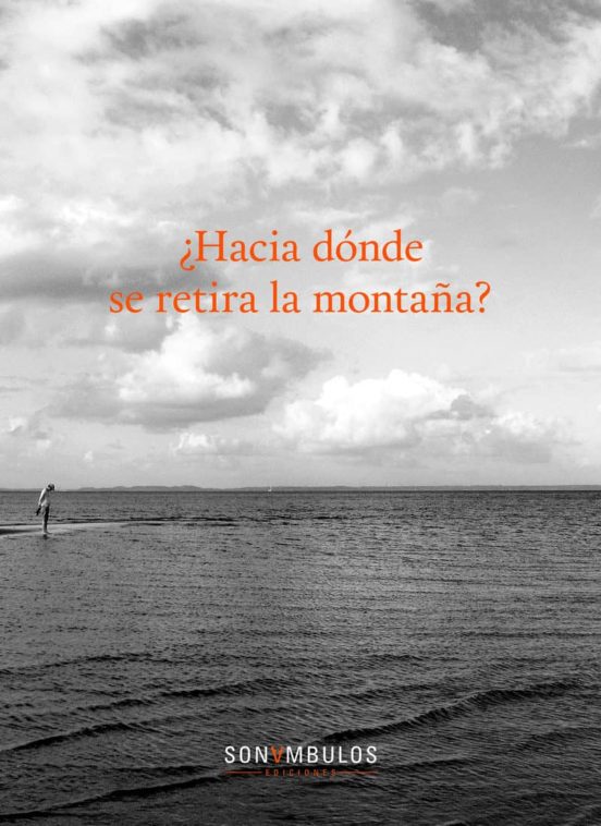 ¿hacia Donde Se Retira La Montaña?