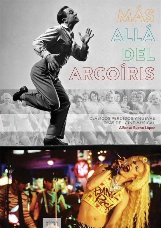 Mas Alla Del Arcoiris: Clasicos Perdidos Y Nuevas Joyas Del Cine Music