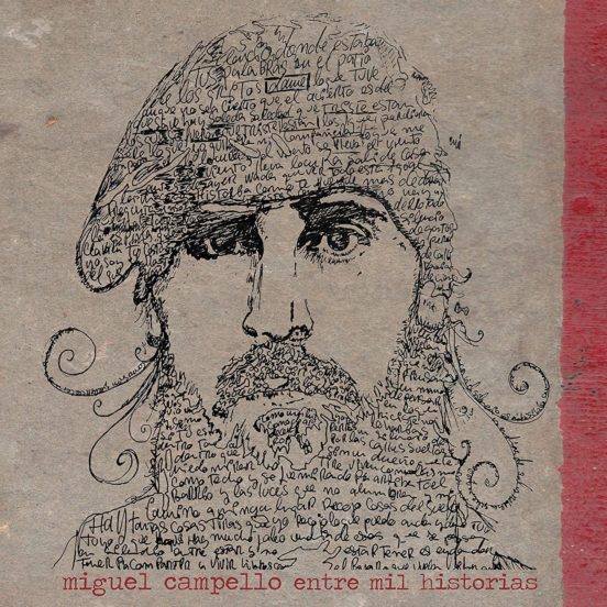 Miguel Campello. Entre Mil Historias. Libro + Cd