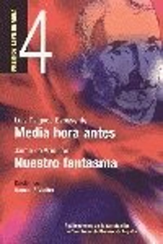 Media Hora Antes; Nuestro Fantasma