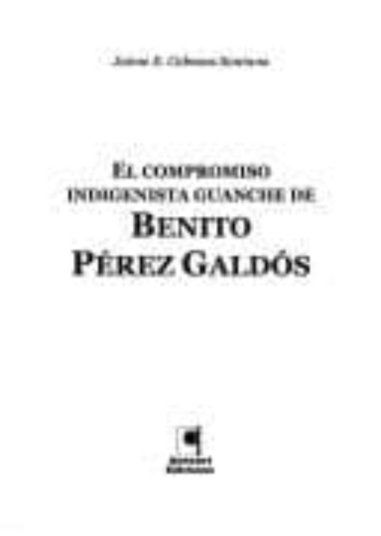El Compromiso Indigenista Guanche De Benito Perez Galdos