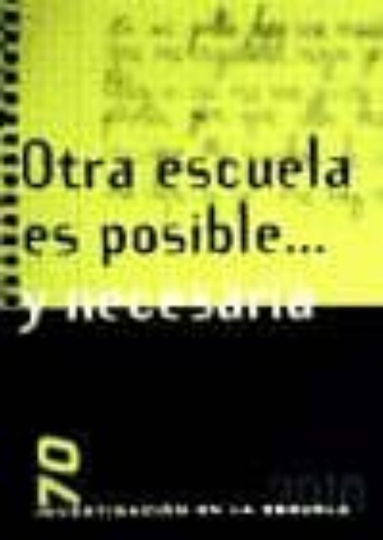 Otra Escuela Es Posible Y Necesaria