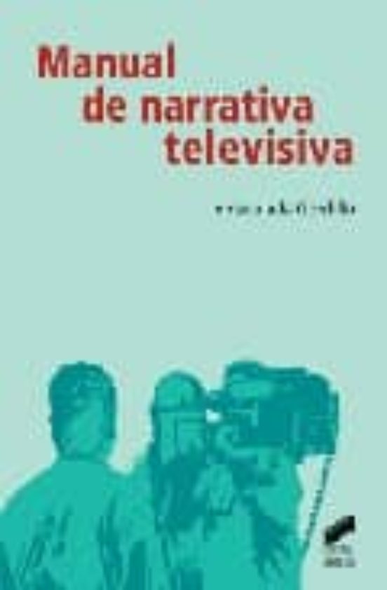 Manual De Narrativa Televisiva