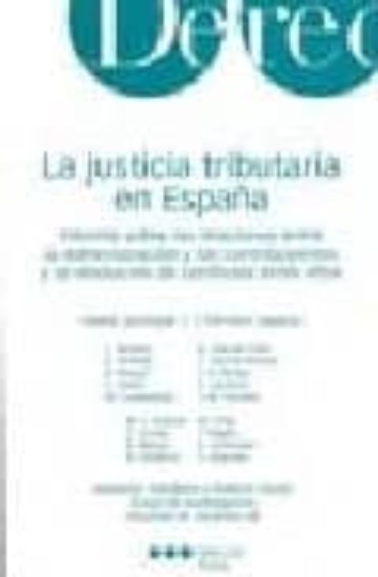 La Justicia Tributaria En España: Informe Sobre Las Relaciones En Tre