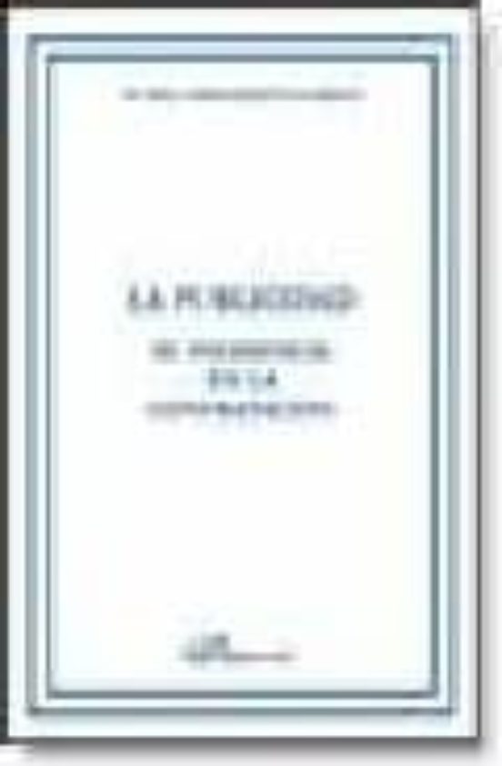 La Publicidad: Su Incidencia En La Contratacion