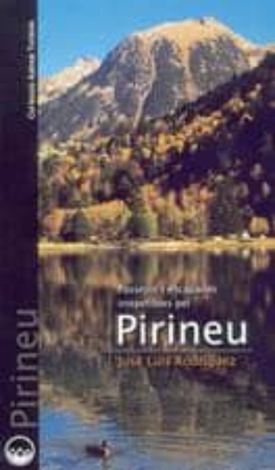 Pirineu Passejos i Escapades Irrepetibles
