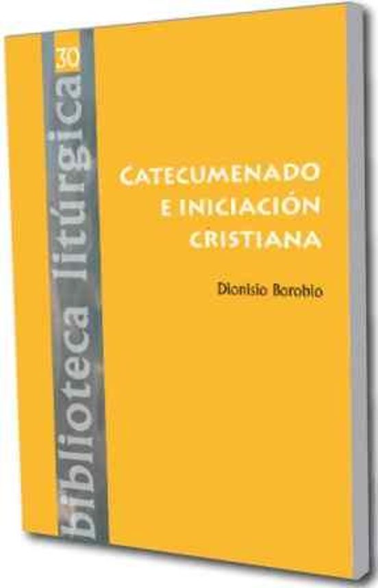 Catecumenado E Iniciación Cristiana