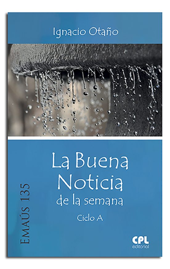 La Buena Noticia De La Semana Ciclo A