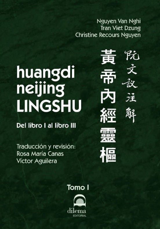Huangdi Neijing LINGSHU Tomo I. Del Libro I Al Libro III