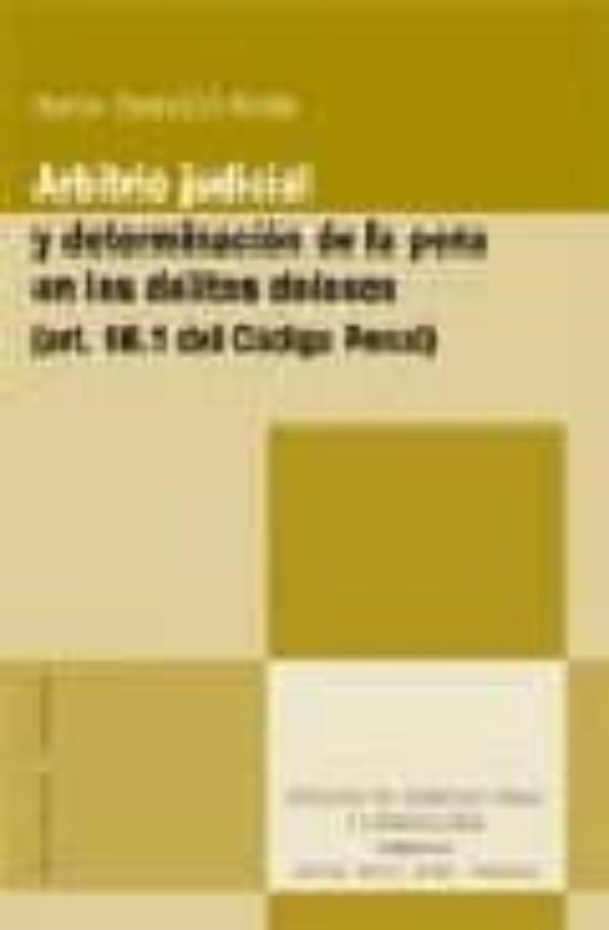Arbitrio Judicial Y Determinacion De La Pena En Los Delitos Dolor Oss