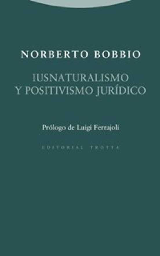 Iusnaturalismo Y Positivismo Jurídico