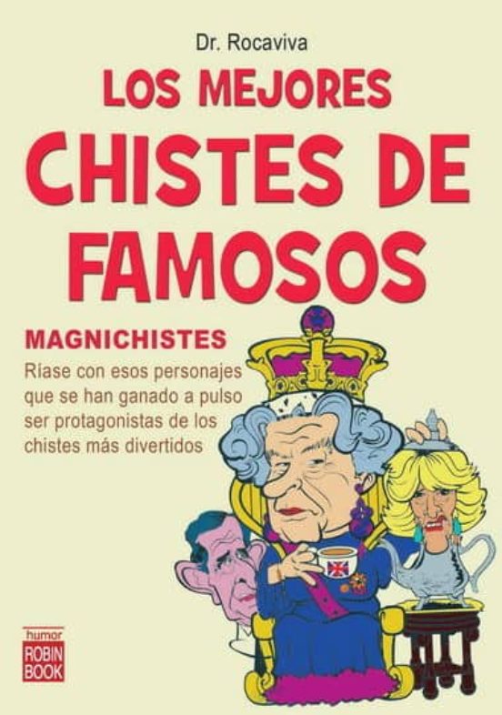 Los Mejores Chistes De Famosos