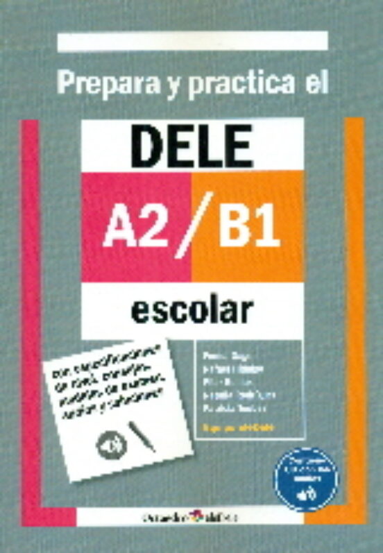 Prepara y practica el DELE A2/B1 escolar
