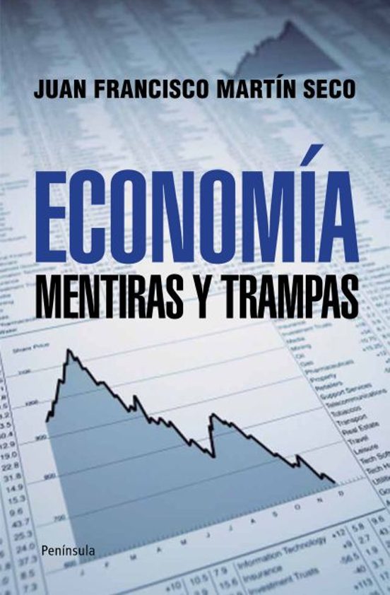 Economia: Mentiras Y Trampas