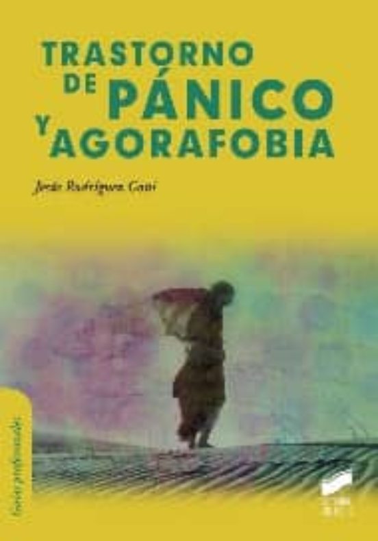 Trastorno de pánico y agorafobia