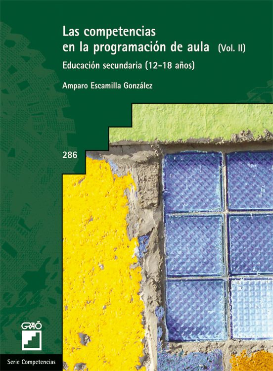 Las Competencias En La Programacion De Aula. Vol.ii Educacion Secundar