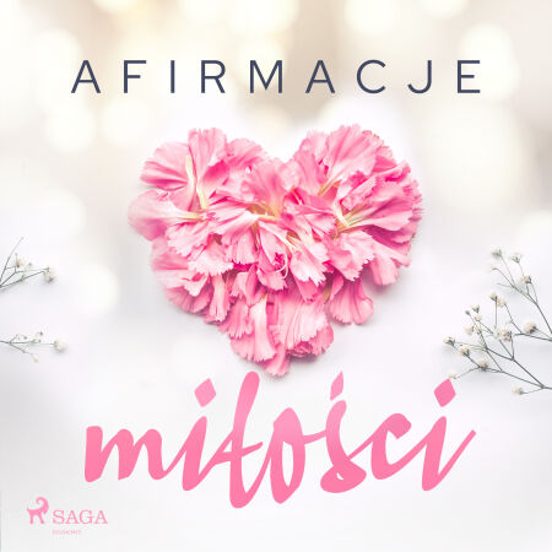 Afirmacje Miłości – Wersja Dla Mężczyzn