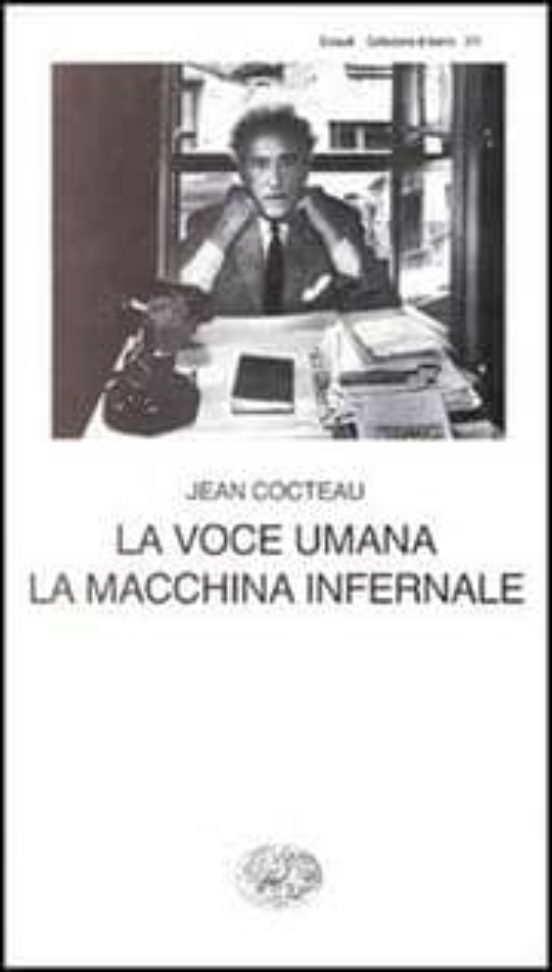 La Voce Umana E La Macchina Infernale