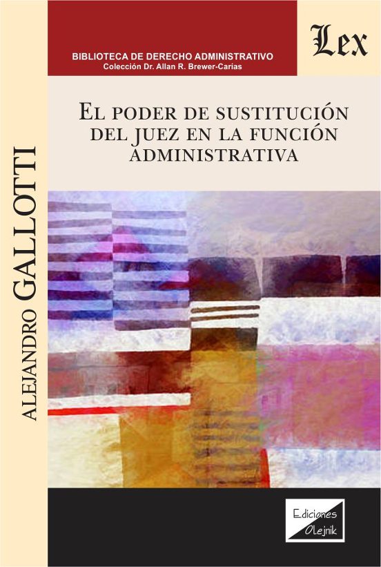 Poder De Sustitucion Del Juez En La Funcion Administrativa El
