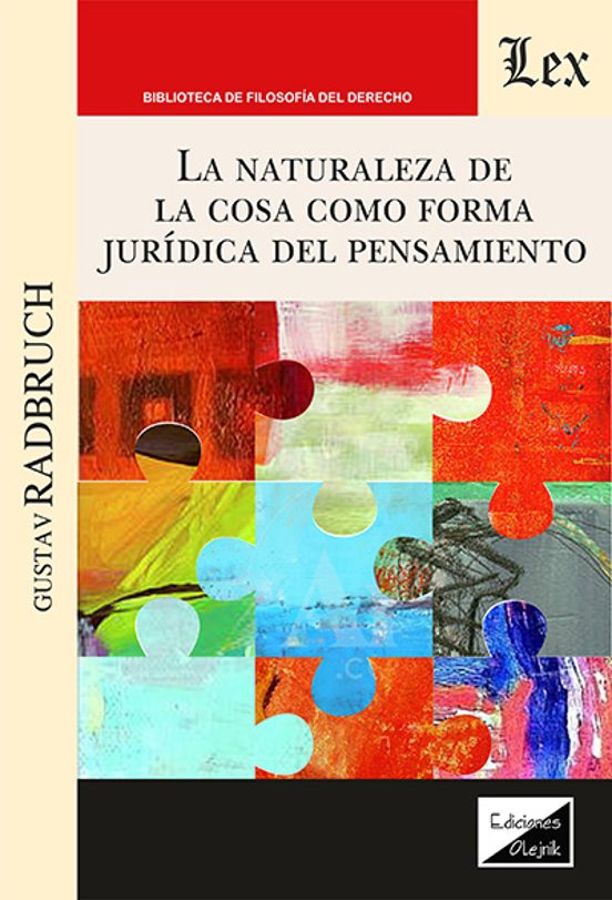 Naturaleza De La Cosa Como Forma Jurudica Del Pensamiento
